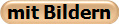 mit Bildern