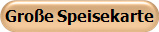 Gro�e Speisekarte
